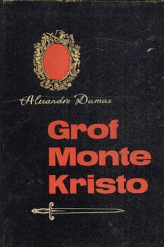 Grof Monte Kristo 1-3 Dumas Alexandre
