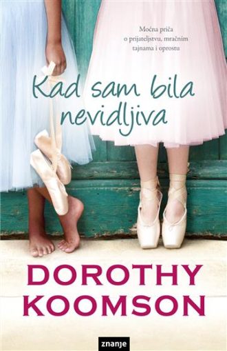 Kad sam bila nevidljiva Koomson Dorothy