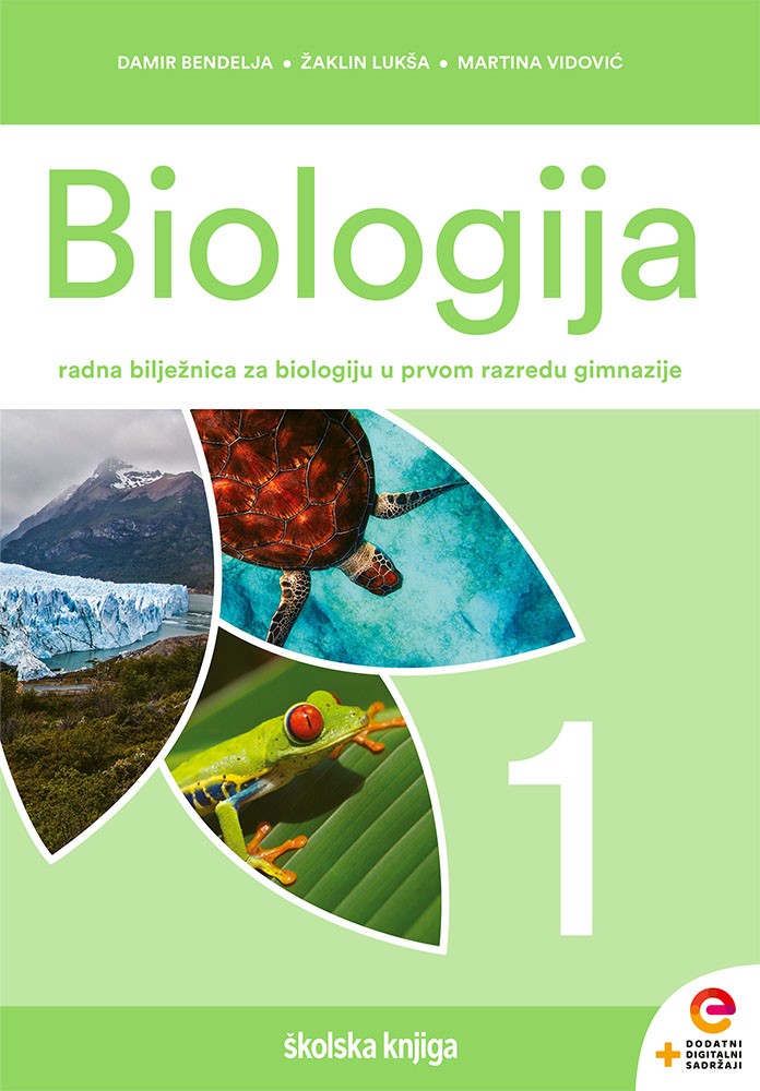 BIOLOGIJA 1 - radna bilježnica za biologiju u 1. razredu gimnazija  autora Damir Bendelja, Žaklin Lukša, Martina Vidović