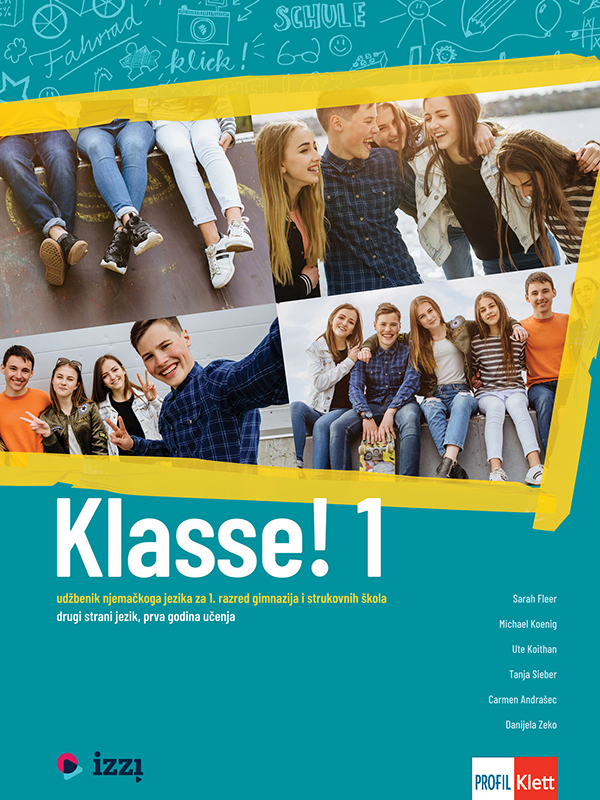 KLASSE! 1 : udžbenik njemačkoga jezika za