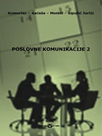 POSLOVNE KOMUNIKACIJE 2 : udžbenik s CD-om za 3. i 4. razred za zanimanje komercijalist autora Dušanka Gaćeša, Milan Komorčec, Nermin Srećko Montel, Jelena Šipušić Jurčić