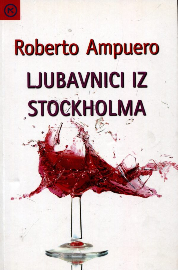 Ljubavnici iz Stockholma Ampuero Roberto