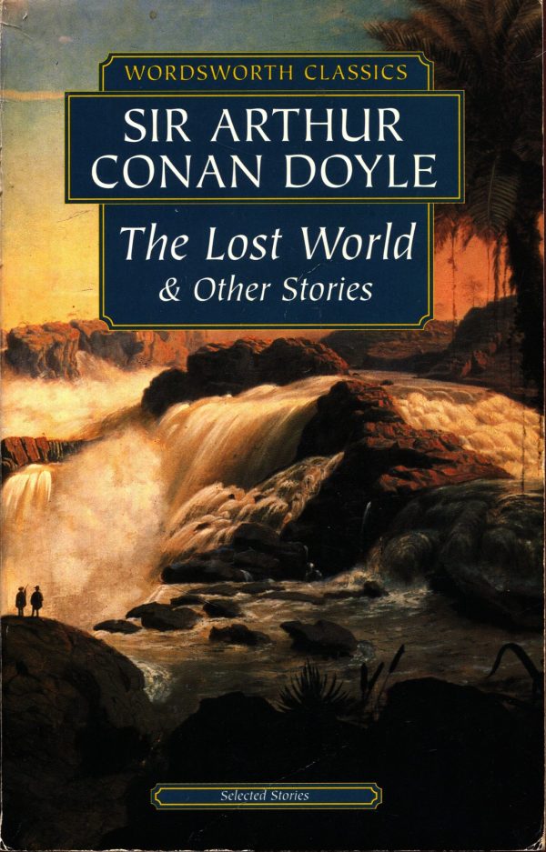 The lost world and other stories Doyle sir Arthur Conan