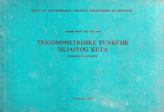 Trigonometrijske funkcije šiljastog kuta Jagoda Brkić