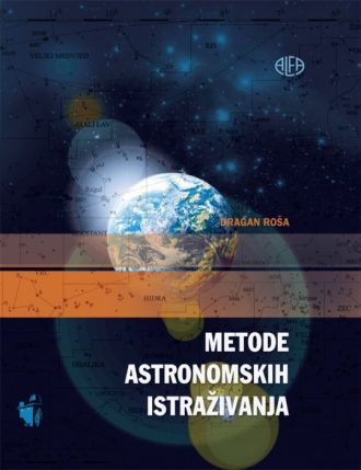 Metode astronomskih istraživanja Dragan Roša