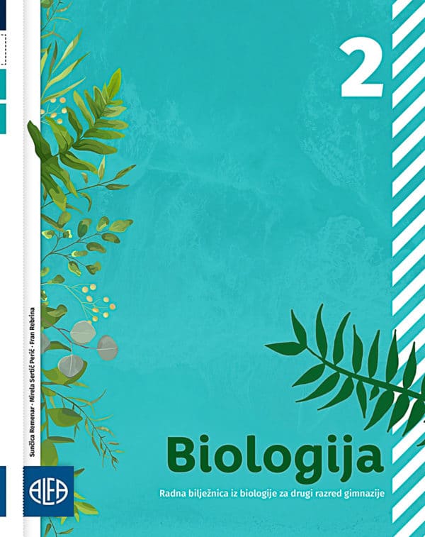 biologija 2: radna bilježnica iz biologije  za drugi razred gimnazije autora Sunčica Remenar, Mirela Sertić Perić, Fran Rebrina