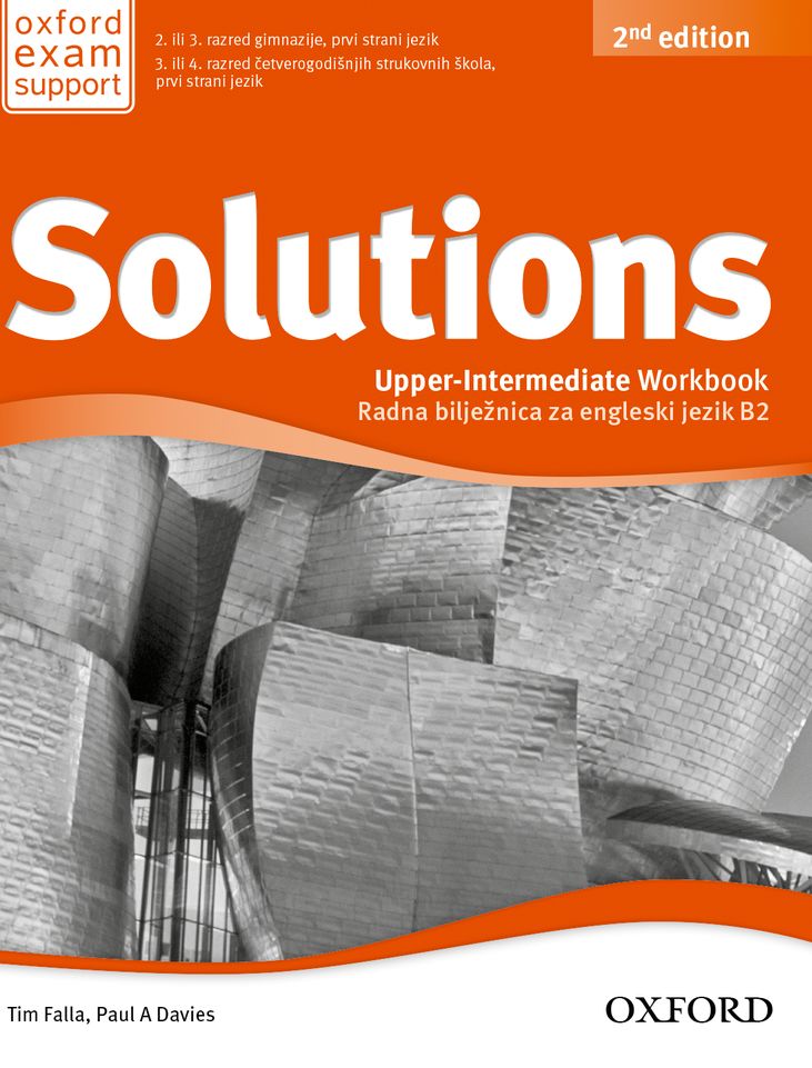 solutions 2nd edition, UPPER-INTERMEDIATE workbook with audio CD : radna bilježnica za engleski jezik B2 za 2. ili 3. razred  autora Tim Falla, Paul A. Davies