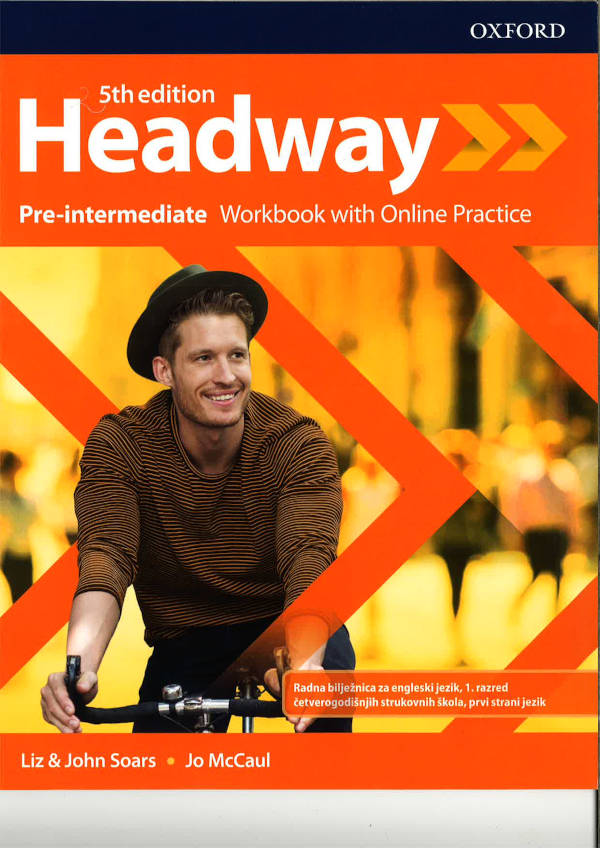 headway 5th EDITION PRE-INTERMEDIATE: Workbook with Online Practice 1. razred četverogodišnjih strukovnih škola, prvi strani jezik autora Liz Soars, John Soars, Paul Hancock