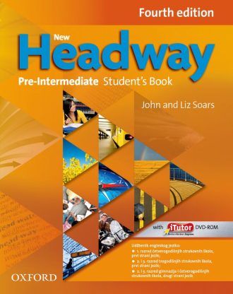 NEW HEADWAY FOURTH EDITION PRE-INTERMEDIATE  STUDENT'S BOOK : udžbenik engleskog jezika za 2. i 3. razred trogodišnji