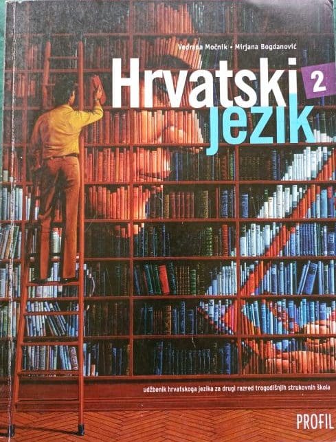 HRVATSKI JEZIK 2 : udžbenik hrvatskoga jezika za drugi razred TROGODIŠNJIH strukovnih škola