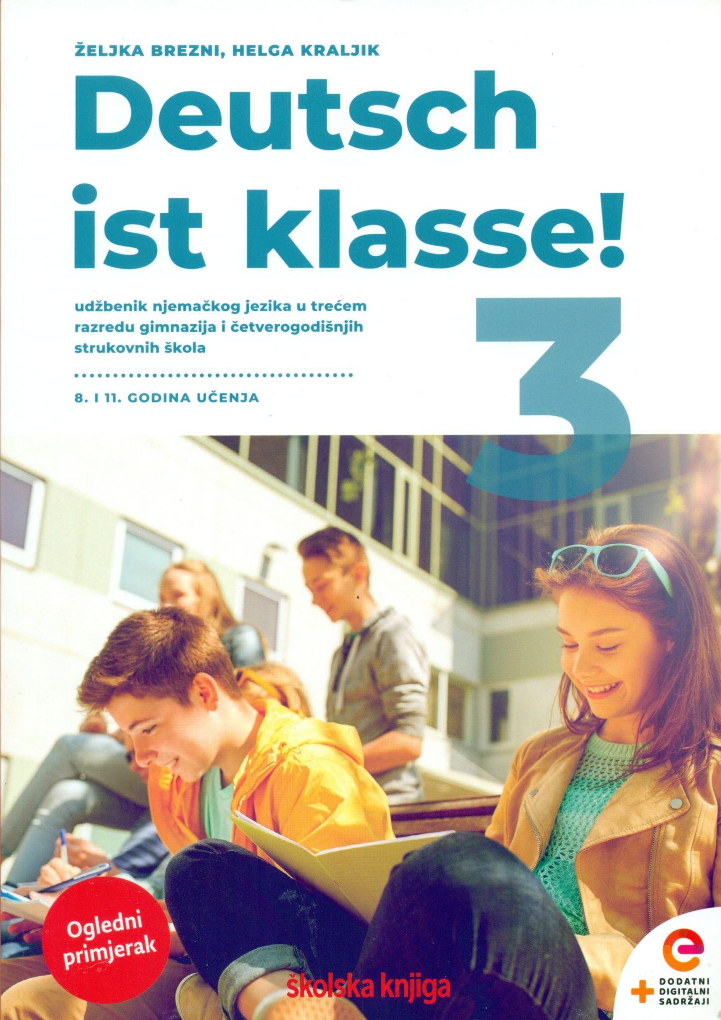DEUTSCH IST KLASSE! 3: udžbenik njemačkog jezika