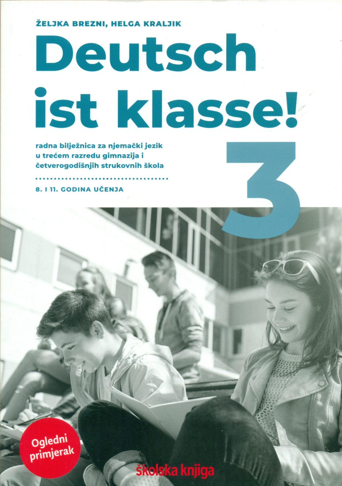 deutsch ist klasse! 3: radna bilježnica njemačkog jezika