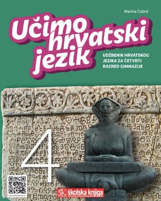 UČIMO HRVATSKI JEZIK 4 : udžbenik hrvatskog jezika u četvrtom razredu gimnazije autora Marina Čubrić