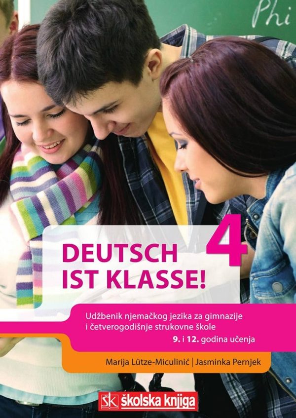 DEUTSCH IST KLASSE! 4 : udžbenik njemačkog jezika s audio CD-om  u četvrtom razredu gimnazija autora Jasminka Pernjek, Marija Lütze-Miculinić