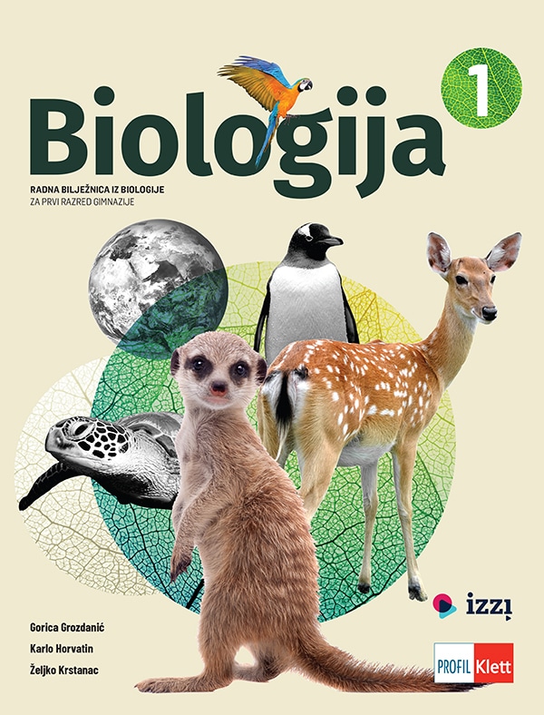 Biologija 1: radna bilježnica iz biologije za prvi razred gimnazije !2019! autora Gorica Grozdanić, Karlo Horvatin, Željko Krstanac