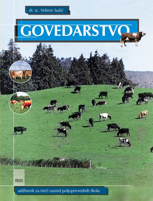 GOVEDARSTVO : udžbenik za 3. razred POLJOPRIVREDNIH škola autora Velimir Sušić