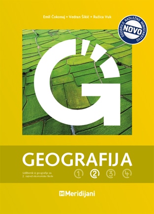 GEOGRAFIJA 2 : udžbenik iz geografije za II. razred  ekonomske škole autora Emil Čokonaj, Vedran Šikić, Ružica Vuk