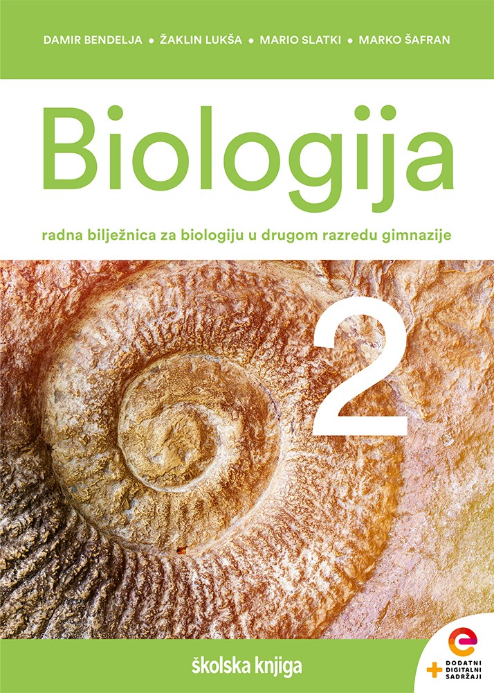 biologija 2: radna bilježnica za biologiju u drugom razredu gimnazije autora Damir Bendelja, Žaklin Lukša, Mario Slatki, Marko Šafran