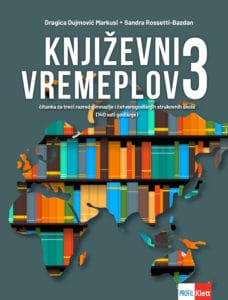 KNJIŽEVNI VREMEPLOV 3 : čitanka za treći razred gimnazije i četverogodišnjih strukovnih škola (140 sati godišnje) autora Dragica Dujmović Markusi, Sandra Rossetti-Bazdan