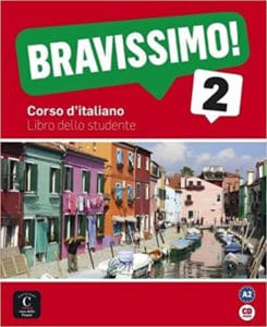 BRAVISSIMO! A2 : udžbenik za talijanski jezik, 2. i/ili 3. razred gimnazija, prvi i drugi strani jezik (početno i napredno učenje) autora Marilisa Birello, Albert Vilagrasa, Valentina Nanetti, Ludovica Colussi