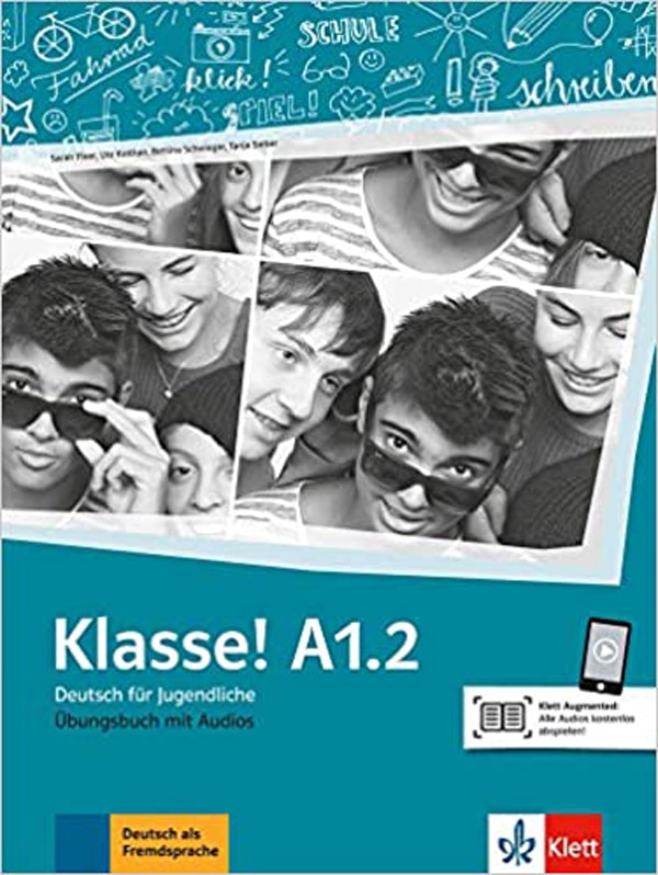 KLASSE! A1.2 : udžbenik za 2. razred gimnazija i strukovnih škola,  2. godina učenja, početnici, 2. strani jezik autora Sarah Fleer, Michael Koenig, Ute Koithan, Tanja Sieber