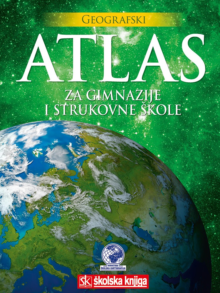 GEOGRAFSKI ATLAS ZA GIMNAZIJE I STRUKOVNE ŠKOLE : za 1.-4. razred autora Snježana Haiman