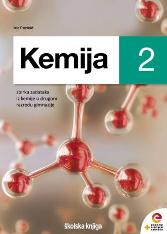 kemija 2 - zbirka zadataka za kemiju u drugom razredu gimnazije autora Ilda Planinić