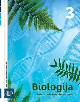 BIOLOGIJA 3 : udžbenik iz biologije za treći razred gimnazije autora Petra Korać, Sunčica Remenar, Valerija Begić