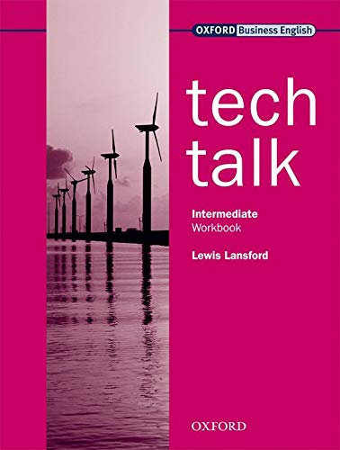 tech talk intermediate radna bilježnica  engleskog jezika  za 3. razrede trogodišnjih i četvorogodišnjih strojarskih i tehničkih škola autora lewis lansford