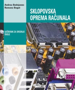 SKLOPOVSKA OPREMA RAČUNALA : udžbenik za srednje škole autora Andrea Bednjanec, Romana Bogut