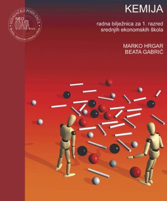 Kemija, radna bilježnica za 1. razred srednjih EKONOMSKIH škola autora Marko Hrgar, Beata Gabrić