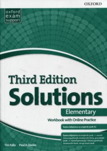 SOLUTIONS THIRD EDITION ELEMENTARY : radna bilježnica engleskog jezika Woorkbook wit Online Practice; A2, radna bilježnica engleskog jezika za 1. razred 4-godišnjih strukovnih škola, prvi strani jezik; 1. razred gimnazija i 4-godišnjih strukovnih škola, drugi strani jezik autora Tim Falla, Paul A. Davies