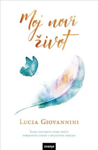 Moj novi život Lucia Giovannini