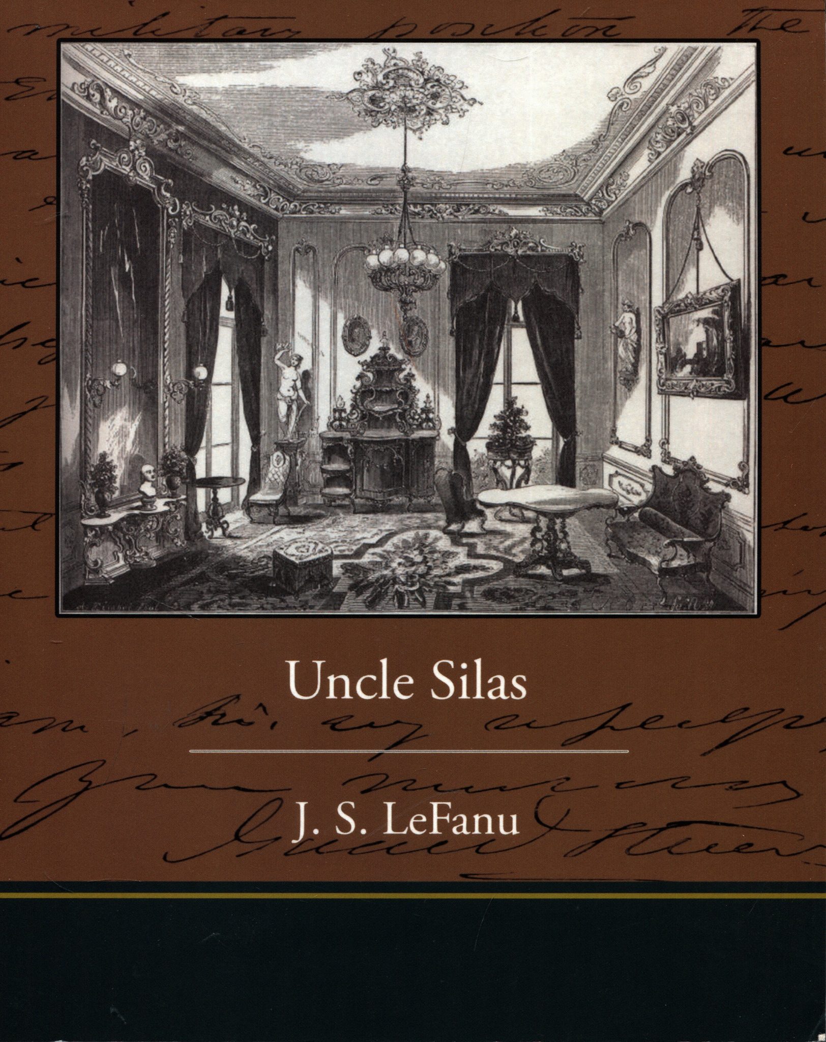 Uncle Silas LeFanu J. S.