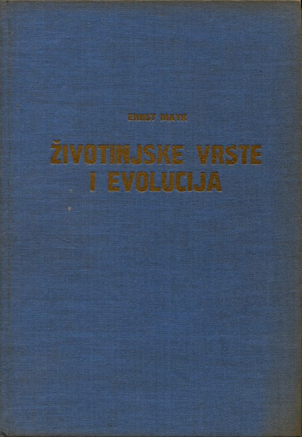 Životinjske vrste i evolucija Ernst Mayr