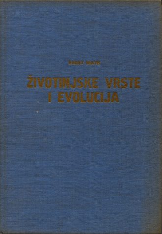 Životinjske vrste i evolucija Ernst Mayr