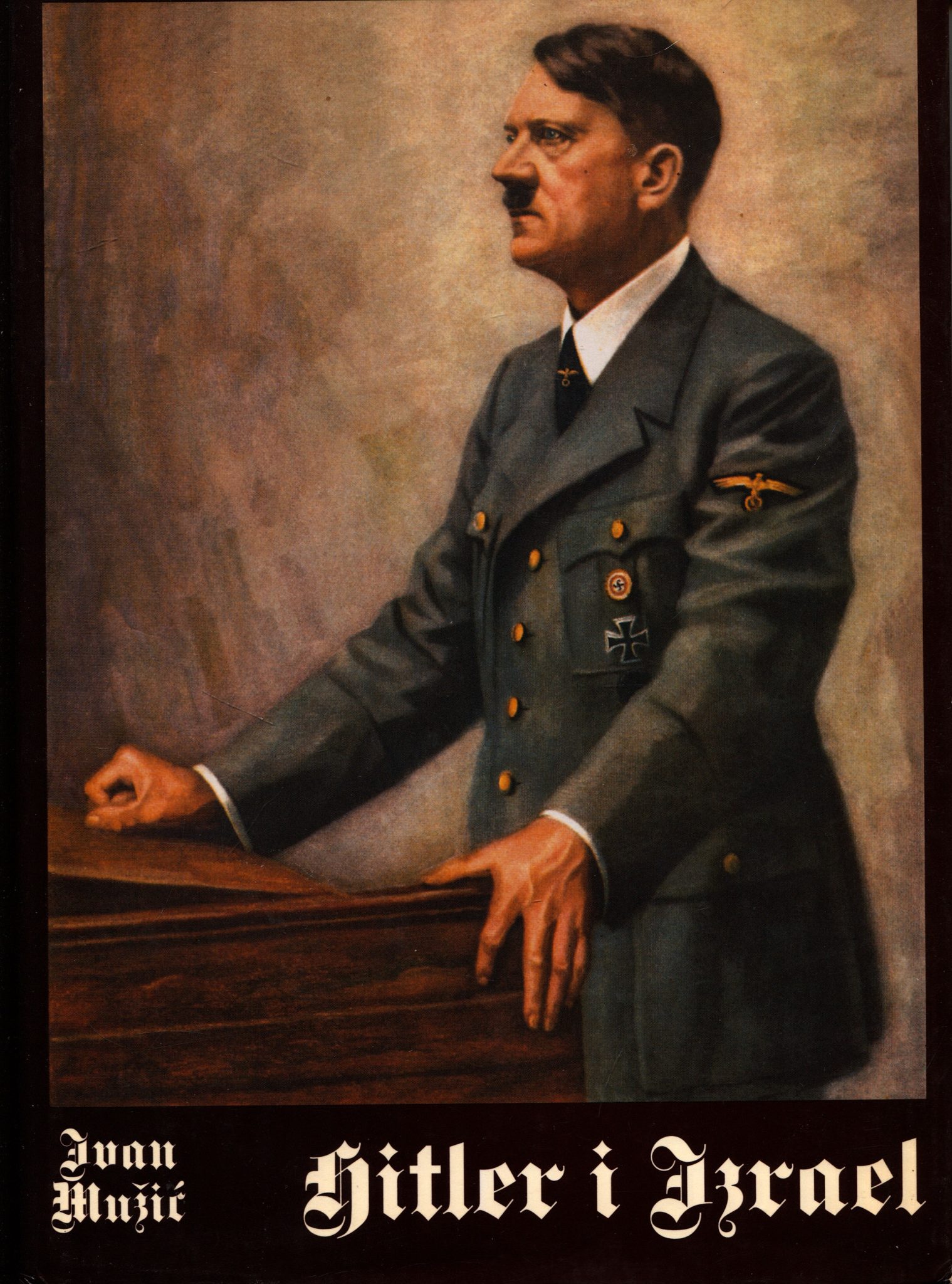 Hitler i Izrael Ivan Mužić