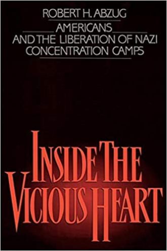 Inside the Vicious Heart Robert H. Abzug