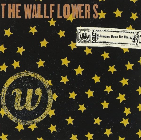 Bringing Down the Horse The Wallflowers
