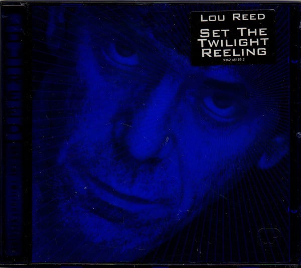 Set the Twilight Reeling Lou Reed