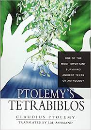 Ptolemy's Tetrabiblos J. M. Ashmand, translated by