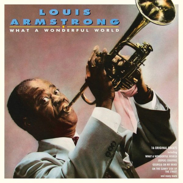 What A Wonderful World Louis Armstrong