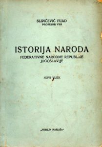 Istorija naroda Federativne Narodne Republike Jugoslavije - ll dio Fuad Slipičević