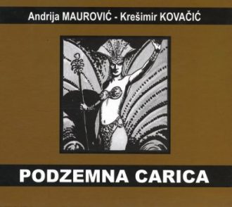 Podzemna carica Andrija Maurović, Krešimir Kovačić