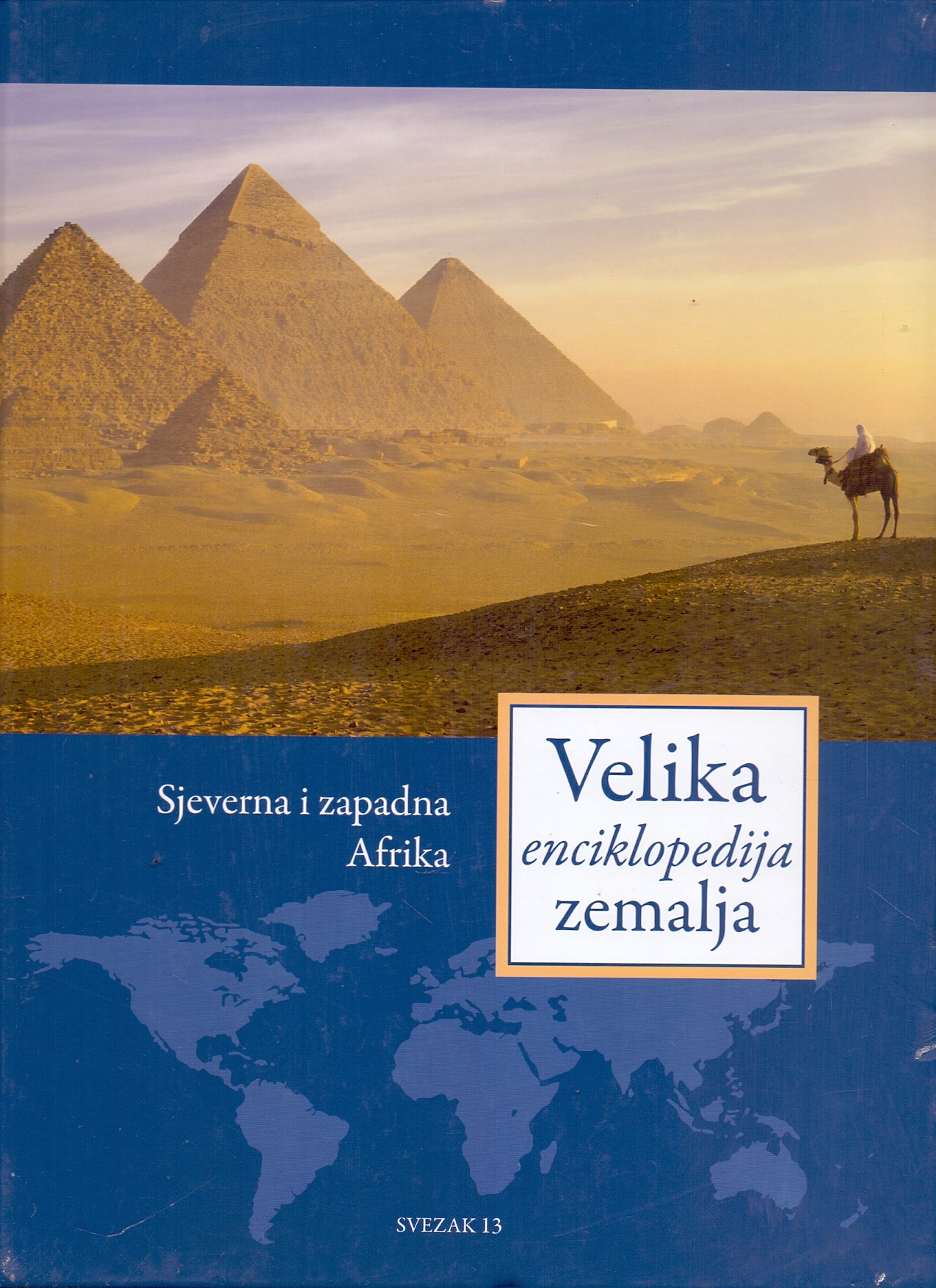 Velika enciklopedija zemalja 13 - Sjeverna i zapadna Afrika GA