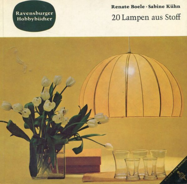 20 Lampen Aus Stoff Renate Boele, Sabine Kuhn