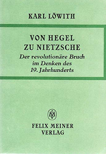 Von Hegel Zu Nietzsche Karl Lowith