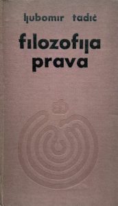 Filozofija prava Ljubomir Tadić