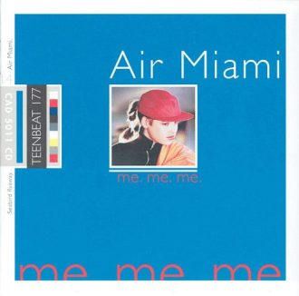 Me. Me. Me. Air Miami