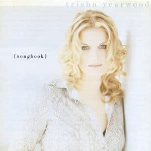 Songbook Trisha Yearwood